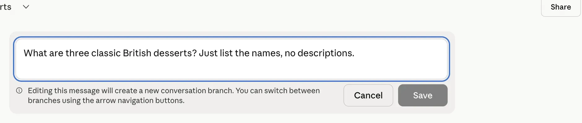Claude's inline editor with the verbatim notice "Editing this message will create a new conversation branch. You can switch between branches using the arrow navigation buttons" above Cancel and Save buttons.