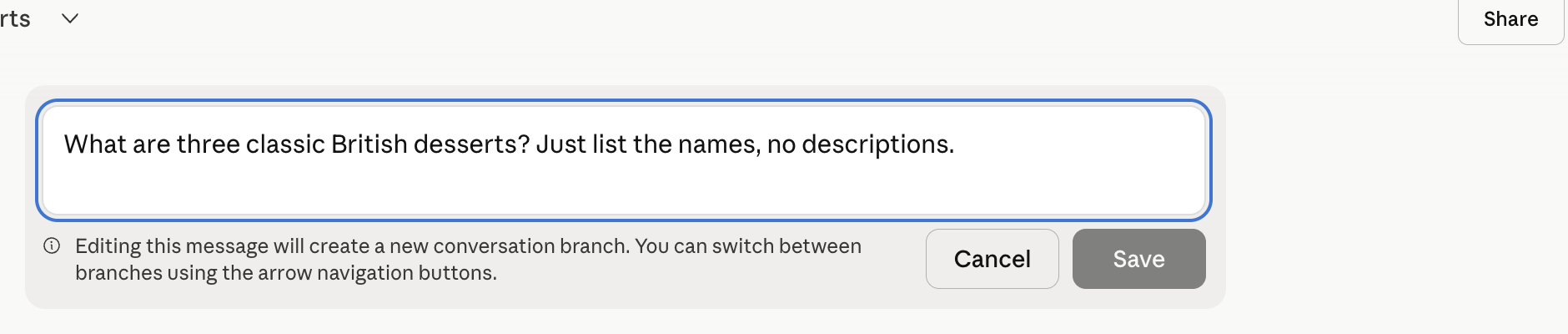 Claude's inline editor with the verbatim notice "Editing this message will create a new conversation branch. You can switch between branches using the arrow navigation buttons" above Cancel and Save buttons.